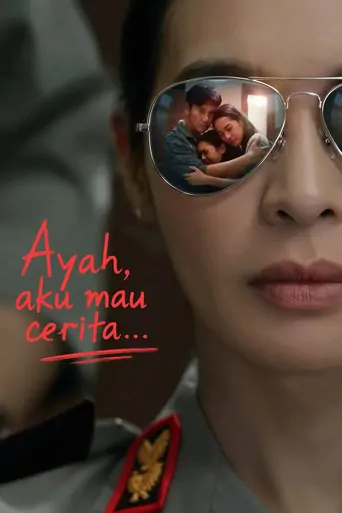 Watch Ayah, Aku Mau Cerita.... Film