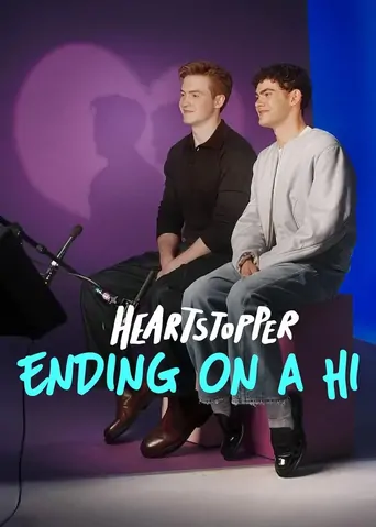 Watch Heartstopper: Ending on a Hi Film