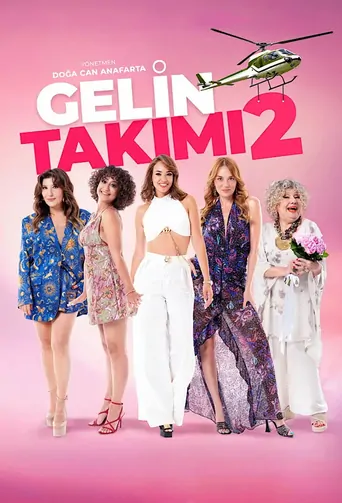 Watch Gelin Takımı 2 Film