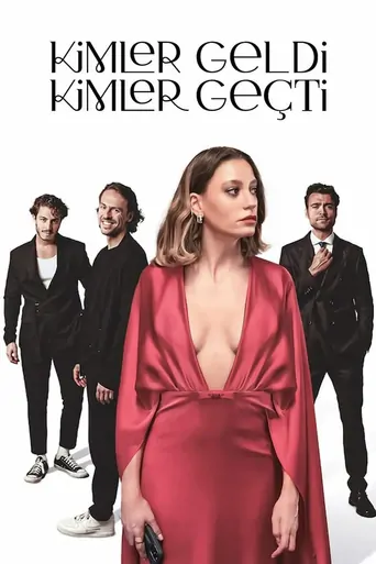 Watch Kimler Geldi Kimler Geçti Dizi