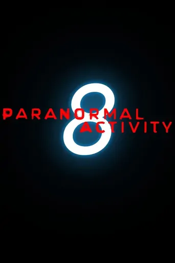 Watch Paranormal Activity 8 Film