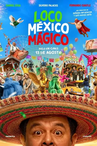 Watch Loco México Mágico Film