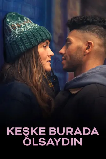 Watch Keşke Burada Olsaydın Film