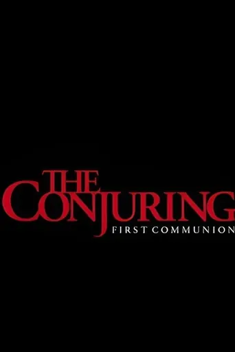 Watch The Conjuring: First Communion Film