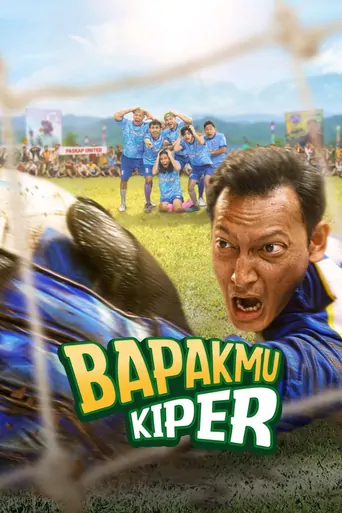 Watch Bapakmu Kiper Film