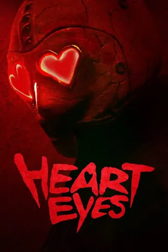 Watch Heart Eyes Film