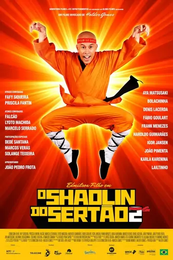 Watch O Shaolin do Sertão 2 Film