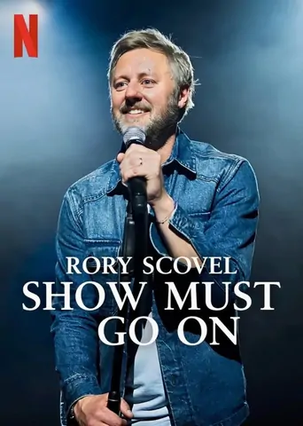 Watch Rory Scovel: Show Must Go On Film