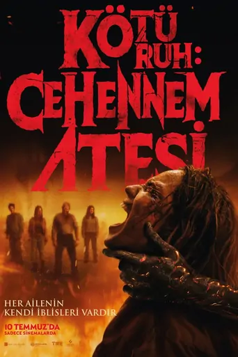 Watch Kötü Ruh: Cehennem Ateşi Film