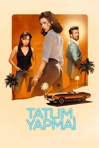 Watch Tatlım, Yapma! Film