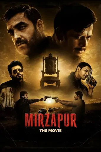 Watch Mirzapur: The Movie Film