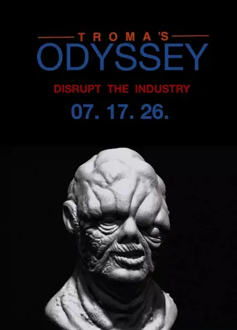 Watch Troma’s ODYSSEY Film