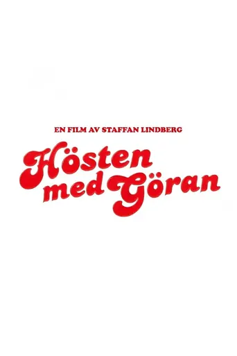 Watch Hösten med Göran Film