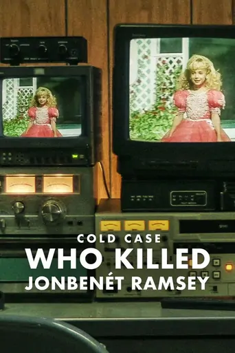 Watch Çözülemeyen Vaka: JonBenét Ramsey'yi Kim Öldürdü? Dizi
