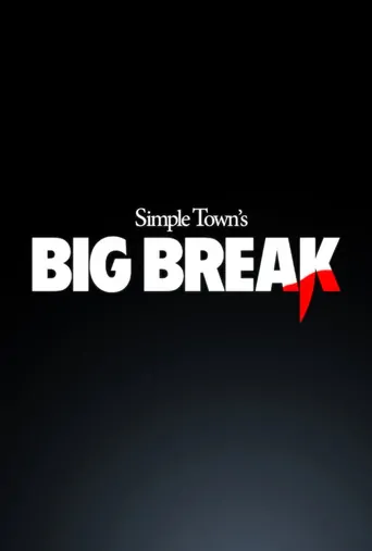 Watch Big Break Film