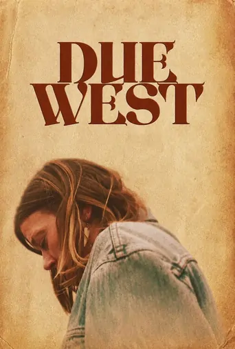 Watch Due West Film