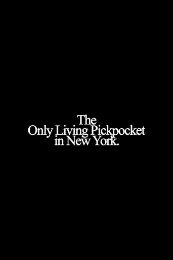 Watch The Only Living Pickpocket in New York Film