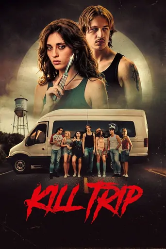 Watch Kill Trip Film