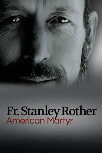 Watch American Martyr: The Stanley Rother Story Film