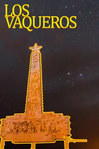 Watch Los Vaqueros Film