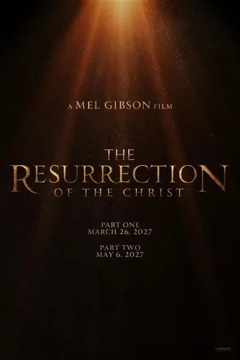 Watch The Resurrection of the Christ: Part One Film