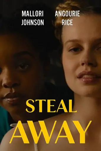 Watch Steal Away Film
