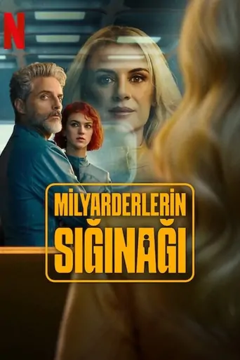 Watch Milyarderlerin Sığınağı Dizi