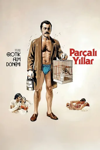 Watch Parçalı Yıllar Film