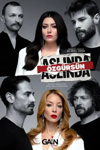 Watch Aslında Özgürsün Dizi