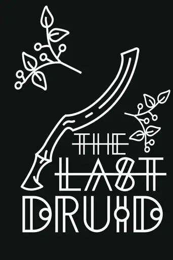 Watch The Last Druid Film
