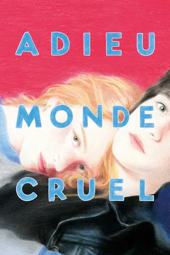 Watch Adieu Monde Cruel Film