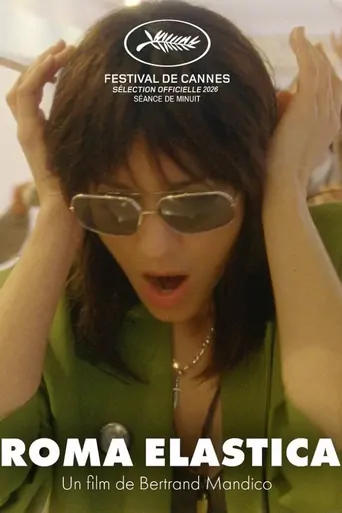 Watch Roma elastica Film