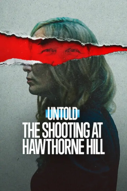 Untold: The Shooting at Hawthorne Hill