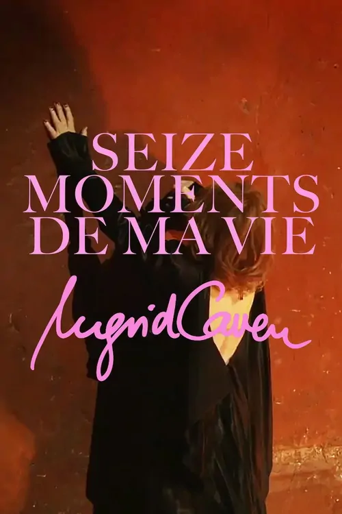 Seize moments de ma vie
