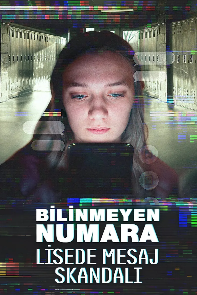 Bilinmeyen Numara: Lisede Mesaj Skandalı Film izle